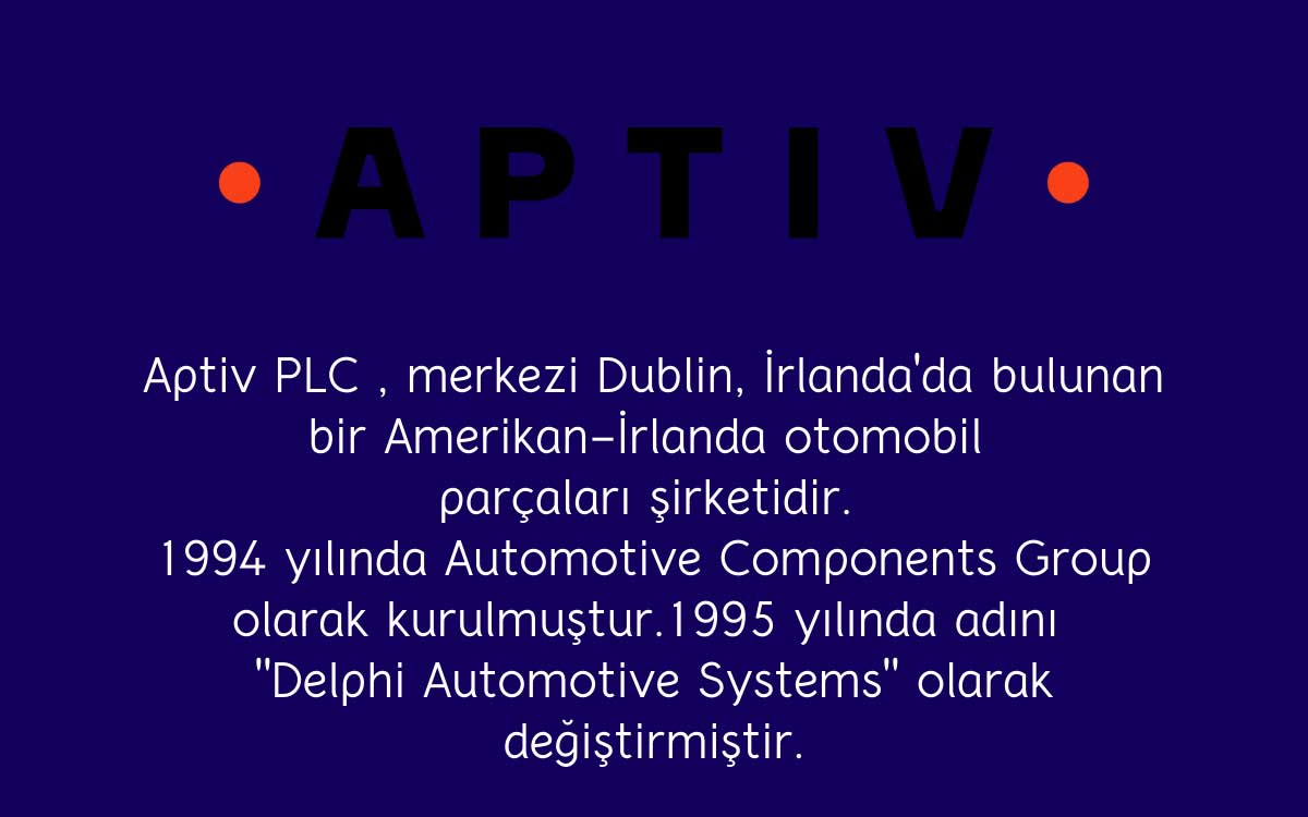 Aptiv PLC (Delphi Automotive Systems)