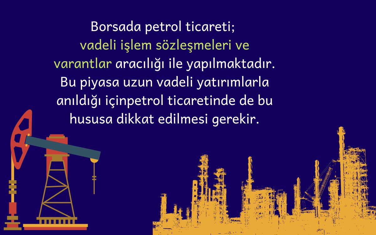 Borsada Petrol Ticareti 