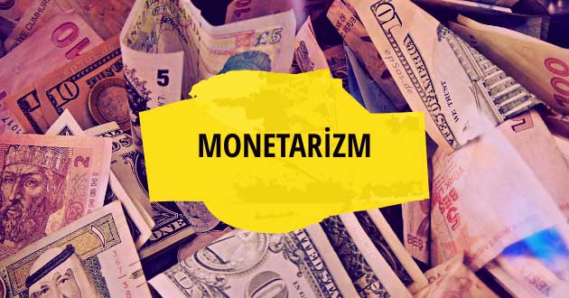 Monetarizm Nedir? Parasalcı Yaklaşımın Temeli ve Rasyonel Beklentiler Teorisi