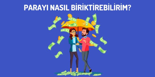 Fazla Harcama Yapanlar için 8 Farklı Para Biriktirme Yolu