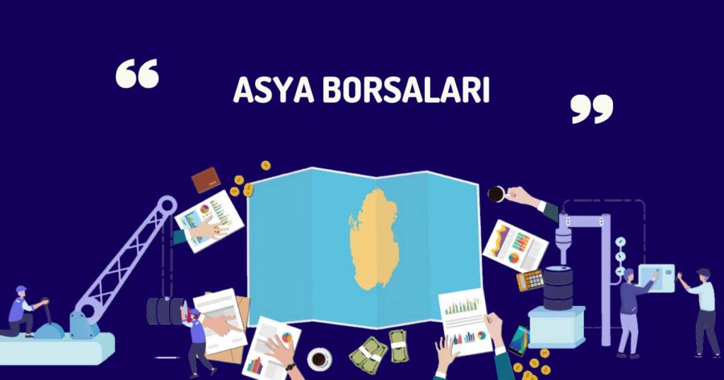 Asya Borsaları Ve Önemli Endeksleri