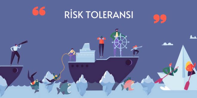 Risk Toleransı Nedir? Yatırımcılar Ne Kadar Riski Kabullenebilir?