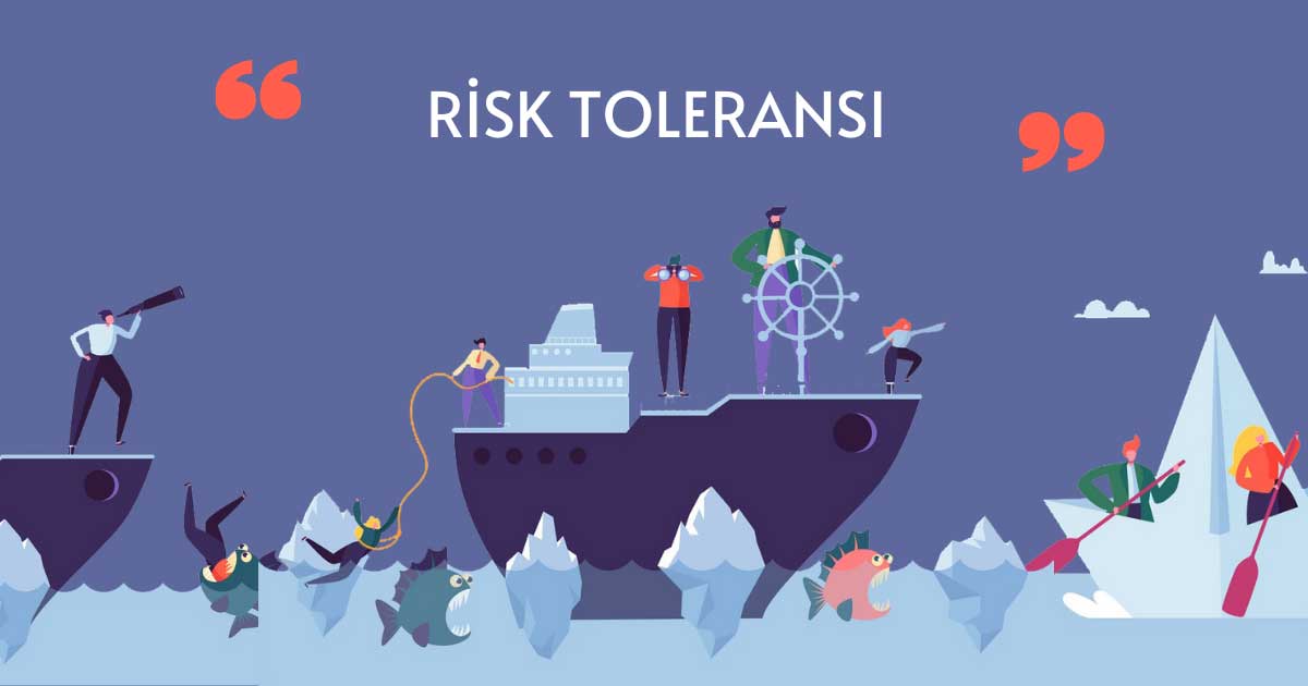 Risk Toleransı Nedir? Yatırımcılar Ne Kadar Riski Kabullenebilir?