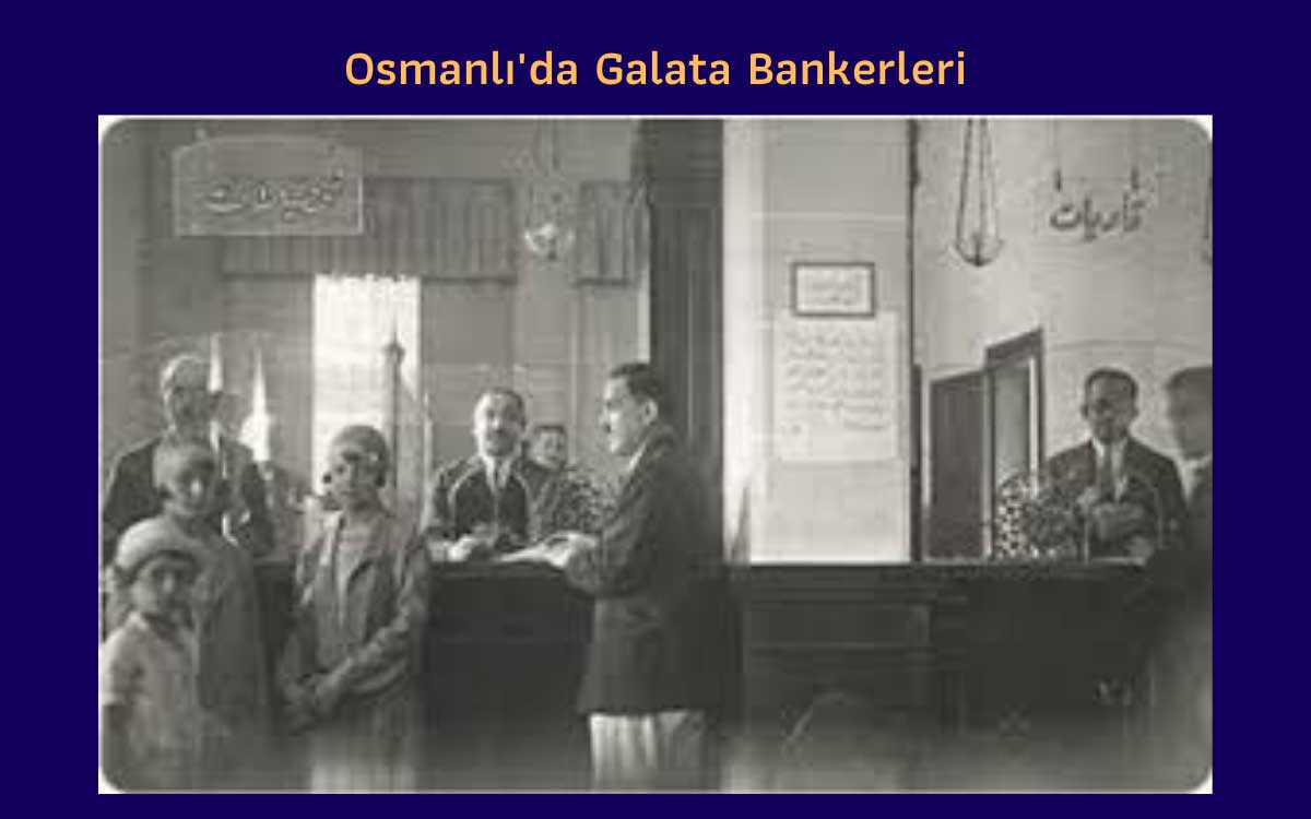 Osmanlı'da Galete Bankerleri